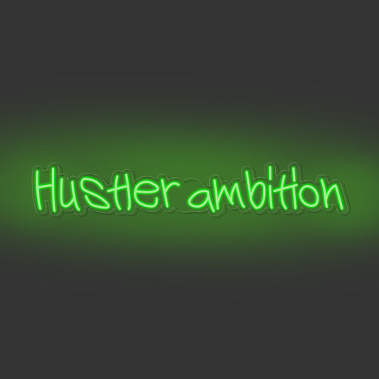 Hustler ambition